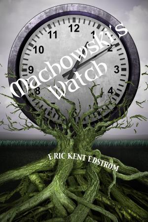 Cover of the book Machowski's Watch by Aric Shaw