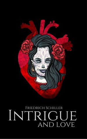 Cover of the book Intrigue and Love by James Joyce