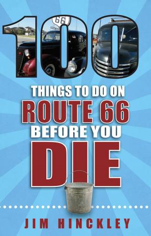 Book cover of 100 Things to Do on Route 66 Before You Die