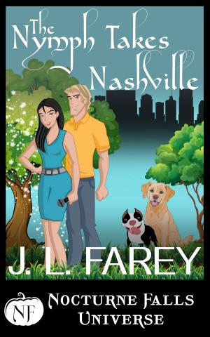 Cover of the book The Nymph Takes Nashville by Kristen Painter