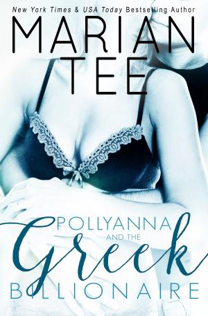 Book cover of Pollyanna and the Greek Billionaire (Complete Trilogy)