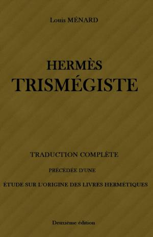 Cover of the book HERMÈS TRISMÉGISTE by Alfred LOISY