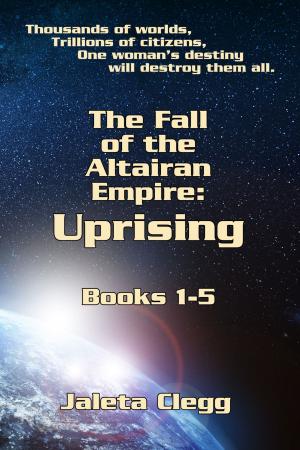 Cover of the book Fall of the Altairan Empire: Uprising by Kristine Kathryn Rusch, Dean Wesley Smith, Leah Cutter, Anne Hagan, Rei Rosenquist, Robert Jeschonek, S.R. Silcox, Andrea Dale, Dayle A. Dermatis, T. Thorn Coyle