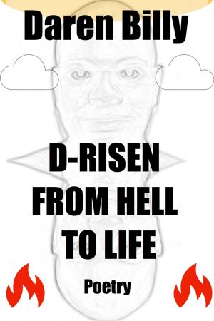 Cover of the book D-Risen From Hell to Life by Joanna Mazurkiewicz