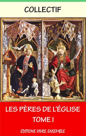 Cover of Les Pères de l’Église - Tome I