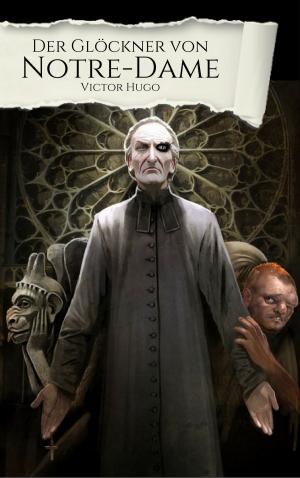 Cover of the book Der Glöckner von Notre-Dame by Edgar Allan Poe