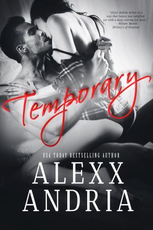 Cover of the book Temporary by Alexx Andria
