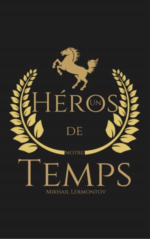 Cover of the book Un Héros de Notre Temps by Georg Ebers