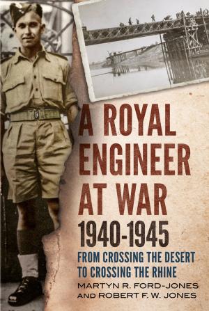 Book cover of A Royal Engineer at War 1940-1945