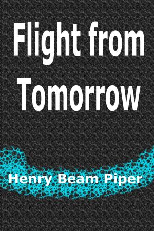 Cover of the book Flight From Tomorrow by James Harvey Robinson