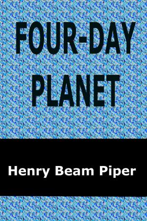 Cover of the book Four-Day Planet by Philip Francis Nowlan