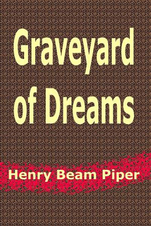 Book cover of Graveyard of Dreams