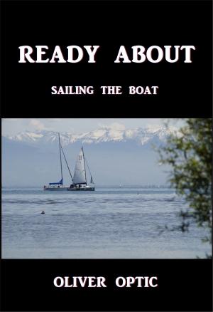 Cover of the book Ready About by Howard R. Garis