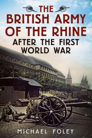 Book cover of The British Army of the Rhine After the First World War