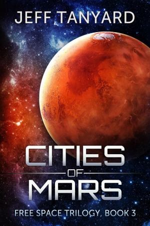 Cover of the book Cities of Mars by T.D. CLARE