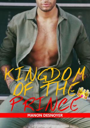 Cover of the book Kingdom of the prince by R.A. Muldoon