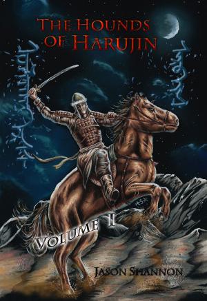Cover of the book The Hounds of Harujin: Volume 1 by Artemis Greenleaf