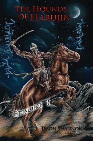 Cover of the book The Hounds of Harujin: Episode 1 by Janr Ssor