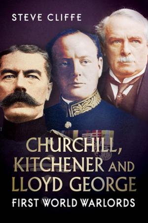 Cover of the book Churchill, Kitchener and Lloyd George by Keith Dockray, Alan Sutton