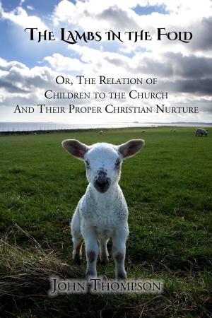 Cover of the book The Lambs in the Fold by A. B. Simpson