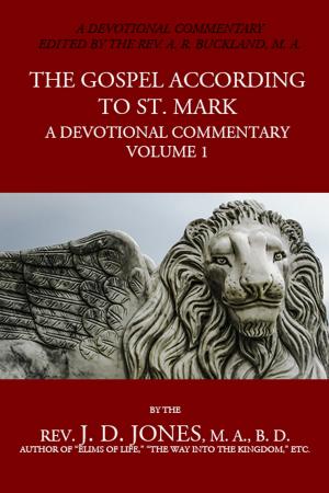 Book cover of The Gospel According to St. Mark: A Devotional Commentary