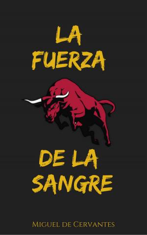 Cover of the book La Fuerza de la Sangre (English) by Николай Гоголь