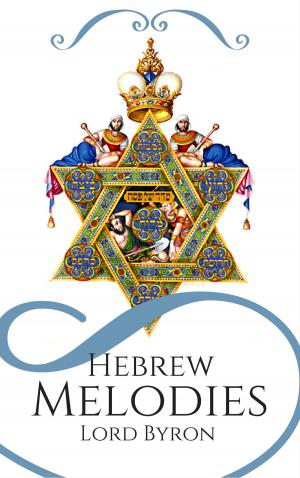 Cover of the book Hebrew Melodies by Жорж Санд