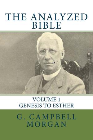 Book cover of The Analyzed Bible (Volume 1 of 10)
