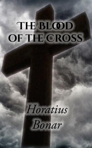 Cover of the book The Blood of the Cross by Benjamin Keach
