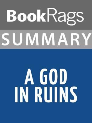 Cover of Summary & Study Guide: A God in Ruins