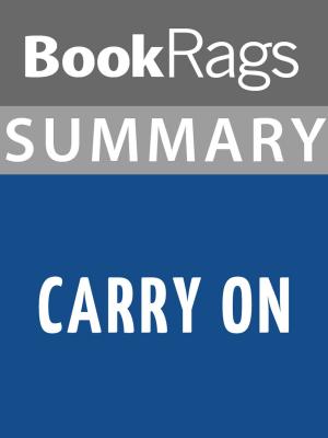 bigCover of the book Summary & Study Guide: Carry On by 