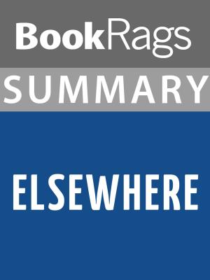 bigCover of the book Summary & Study Guide: Elsewhere by 
