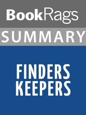 Cover of the book Summary & Study Guide: Finders Keepers by BookRags