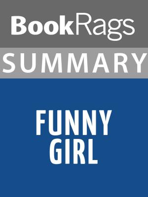 Cover of Summary & Study Guide: Funny Girl