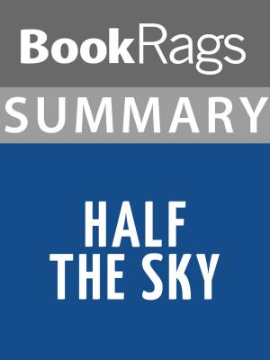 Cover of the book Summary & Study Guide: Half the Sky by BookRags