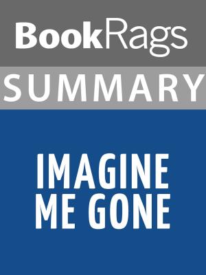 bigCover of the book Summary & Study Guide: Imagine Me Gone by 