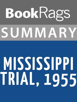 Cover of the book Summary & Study Guide: Mississippi Trial, 1955 by BookRags
