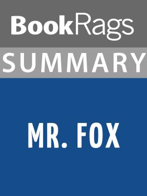 bigCover of the book Summary & Study Guide: Mr. Fox by 
