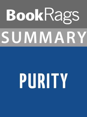 bigCover of the book Summary & Study Guide: Purity by 