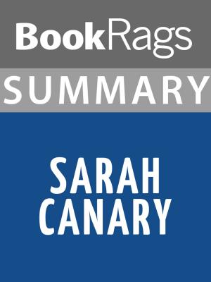 Cover of the book Summary & Study Guide: Sarah Canary by BookRags