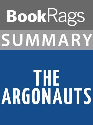 Cover of Summary & Study Guide: The Argonauts