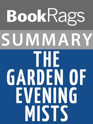 Cover of the book Summary & Study Guide: The Garden of Evening Mists by Lynne Peters, Amanda Kirby