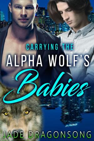 Cover of the book Carrying The Alpha Wolf's Babies by Jade DragonSong