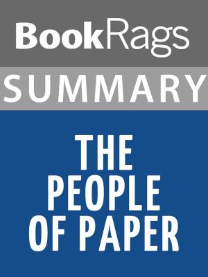 Cover of the book Summary & Study Guide: The People of Paper by BookRags