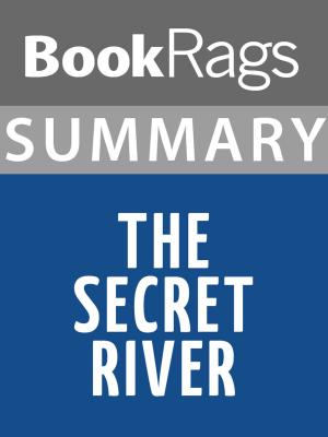 Cover of the book Summary & Study Guide: The Secret River by BookRags