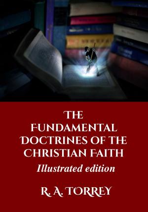 Cover of the book The Fundamental Doctrines of the Christian Faith by A. B. Simpson