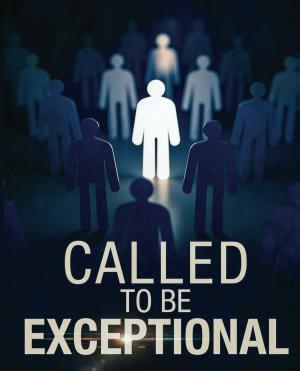 bigCover of the book Called To Be Exceptional by 
