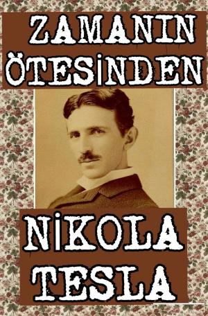Cover of Zamanın Ötesinden: Nikola Tesla