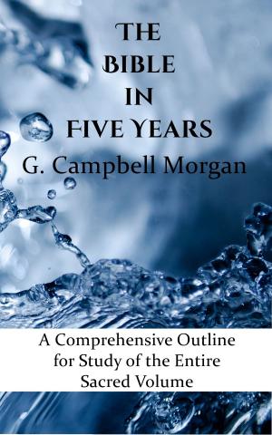Cover of the book The Bible in Five Years by A. B. Simpson