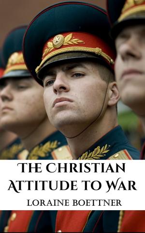 Cover of the book The Christian Attitude Toward War by Jonathan Edwards